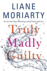 truly madly guilty Katie July